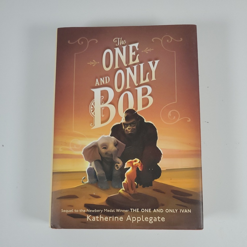 The One and Only Bob Hard Cover The One And Only Ivan Paper Back Bundle